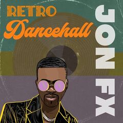 Jonfx – Retro Dancehall (2022) (ALBUM ZIP)