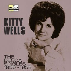 Kitty Wells – The Decca Singles 1956-1958 (2022) (ALBUM ZIP)