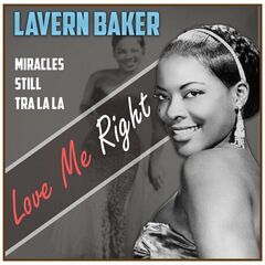 Lavern Baker – Love Me Right (2022) (ALBUM ZIP)