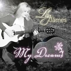 Lily James – My Dreams (2022) (ALBUM ZIP)