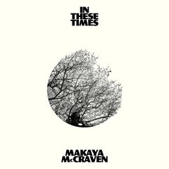 Makaya Mccraven – In These Times (2022) (ALBUM ZIP)