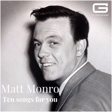 Matt Monro – Ten Songs For You (2022) (ALBUM ZIP)