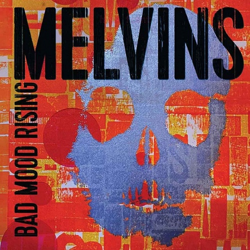 Melvins – Bad Mood Rising (2022) (ALBUM ZIP)