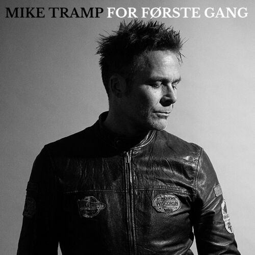 Mike Tramp – For Forste Gang (2022) (ALBUM ZIP)