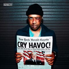 Mobley – Cry Havoc! (2022) (ALBUM ZIP)