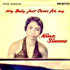 Nina Simone – My Baby Just Cares For Me Remastered (2022) (ALBUM ZIP)