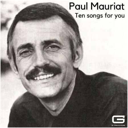 Paul Mauriat – Ten Songs For You (2022) (ALBUM ZIP)