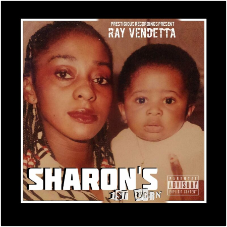 Ray Vendetta – Sharon’s 1st Born (2022) (ALBUM ZIP)