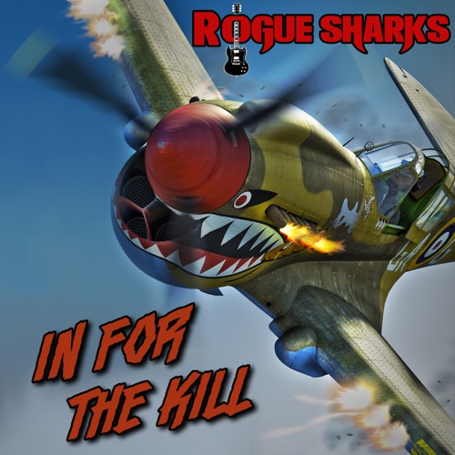 Rogue Sharks – In For The Kill (2022) (ALBUM ZIP)