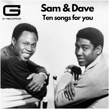 Sam &amp; Dave – Ten Songs For You (2022) (ALBUM ZIP)