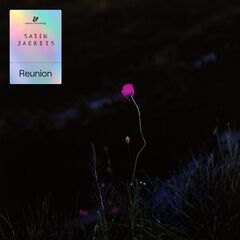 Satin Jackets – Reunion (2022) (ALBUM ZIP)