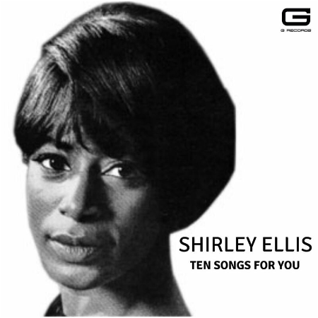 Shirley Ellis – Ten Songs For You (2022) (ALBUM ZIP)