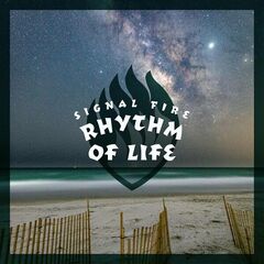 Signal Fire – Rhythm Of Life (2022) (ALBUM ZIP)