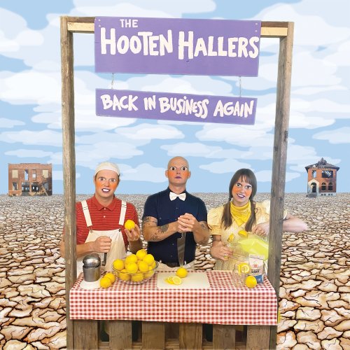 The Hooten Hallers – Back In Business Again (2022) (ALBUM ZIP)