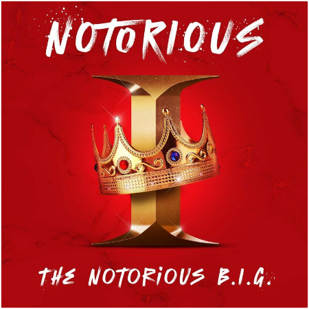 The Notorious B.I.G. – Notorious I The Notorious B.I.G. (2022) (ALBUM ZIP)
