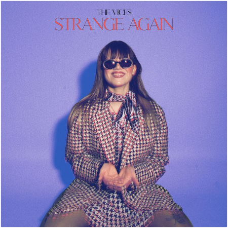 The Vices – Strange Again (2022) (ALBUM ZIP)