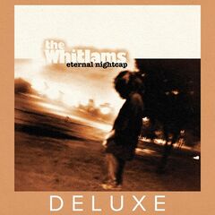 The Whitlams – Eternal Nightcap (2022) (ALBUM ZIP)