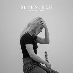 Tora – Seventeen (2022) (ALBUM ZIP)