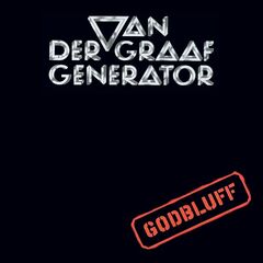 Van Der Graaf Generator – Godbluff (2022) (ALBUM ZIP)