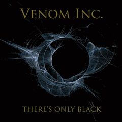 Venom Inc – There’s Only Black (2022) (ALBUM ZIP)