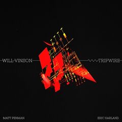 Will Vinson – Tripwire (2022) (ALBUM ZIP)
