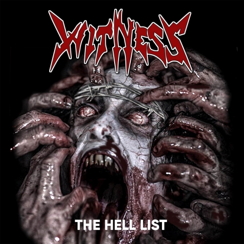 Witness – The Hell List (2022) (ALBUM ZIP)