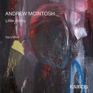 Yarn/Wire – Andrew Mcintosh: Little Jimmy (2022) (ALBUM ZIP)