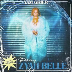 Zyah Belle – Yam Grier (2022) (ALBUM ZIP)
