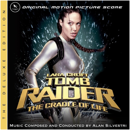 Alan Silvestri – Lara Croft Tomb Raider Cradle Of Life [Original Motion Picture Score Deluxe Edition] (2022) (ALBUM ZIP)