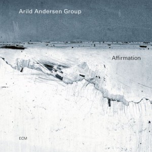 Arild Andersen Group – Affirmation (2022) (ALBUM ZIP)