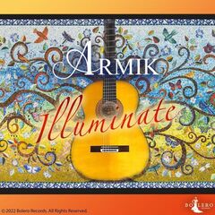 Armik – Illuminate (2022) (ALBUM ZIP)