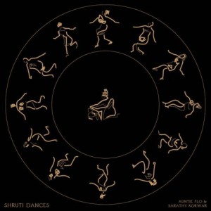 Auntie Flo &amp; Sarathy Korwar – Shruti Dances (2022) (ALBUM ZIP)