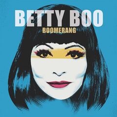 Betty Boo – Boomerang (2022) (ALBUM ZIP)