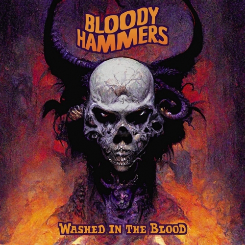 Bloody Hammers – Washed In The Blood (2022) (ALBUM ZIP)