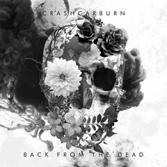Crashcarburn – Back From The Dead (2022) (ALBUM ZIP)