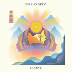 Da Chick – Good Company (2022) (ALBUM ZIP)