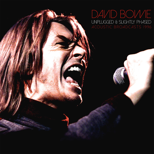 David Bowie – Unplugged And Slightly Phased (2022) (ALBUM ZIP)