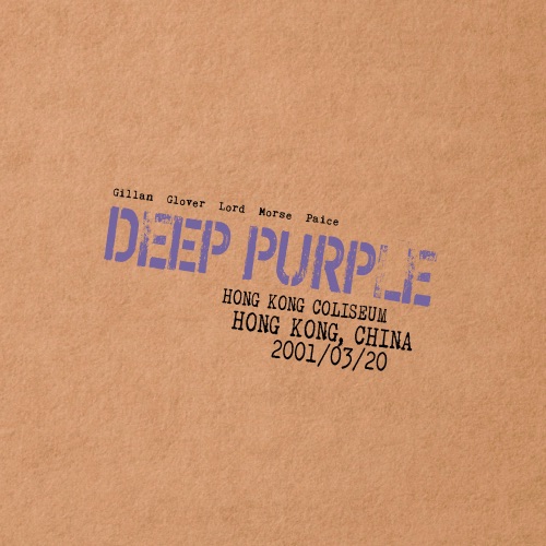 Deep Purple – Live In Hong Kong 2001 (2022) (ALBUM ZIP)