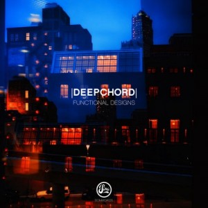 Deepchord – Functional Designs (2022) (ALBUM ZIP)