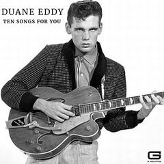 Duane Eddy – Ten Songs For You (2022) (ALBUM ZIP)