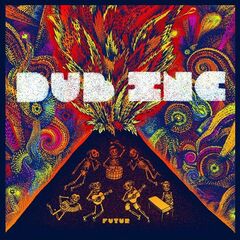 Dub Inc. – Futur (2022) (ALBUM ZIP)