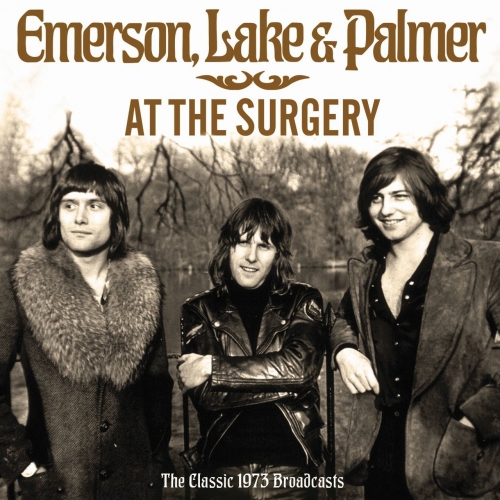 Emerson, Lake And Palmer – At The Surgery (2022) (ALBUM ZIP)