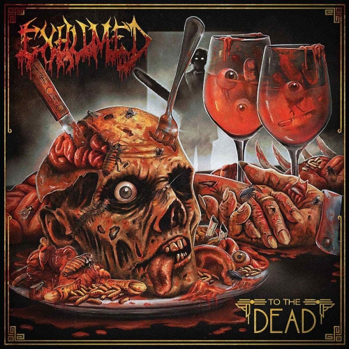 Exhumed – To The Dead