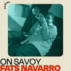 Fats Navarro – On Savoy Fats Navarro