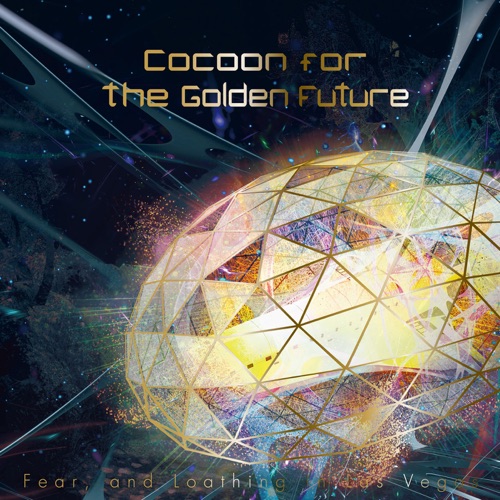 Fear, And Loathing In Las Vegas – Cocoon For The Golden Future (2022) (ALBUM ZIP)