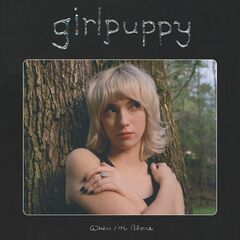 Girlpuppy – When I’m Alone