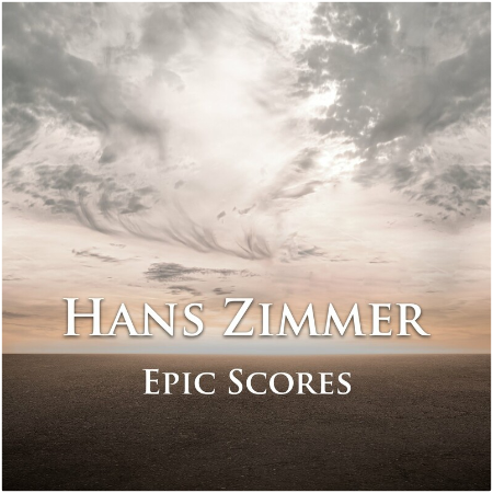 Hans Zimmer – Hans Zimmer Epic Scores