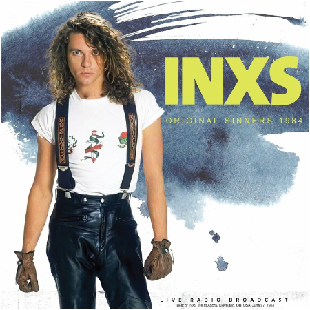 INXS – Original Sinners 1984 (2022) (ALBUM ZIP)