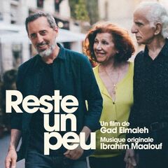 Ibrahim Maalouf – Reste Un Peu [Bande Originale Du Film] (2022) (ALBUM ZIP)