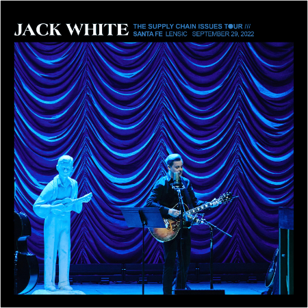 Jack White – 2022-09-29 Santa Fe, Nm (2022) (ALBUM ZIP)